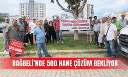 Dağbeli’nde 500 hane çözüm bekliyor