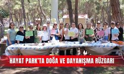 Hayat Park’ta doğa ve dayanışma rüzgarı