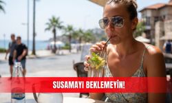 Susamayı beklemeyin!