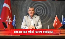 Okkalı’dan milli hafıza vurgusu