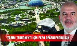 Düzen: Tarım Teknokenti için Expo değerlendirilsin