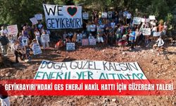Geyikbayırı'ndaki GES enerji nakil hattı için güzergah talebi