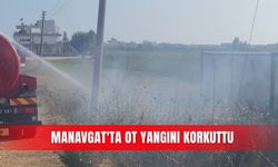 Manavgat'ta ot yangını korkuttu