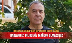 Başkan Gündüz’den kiracılara kritik çağrı: Haklarınızı bilirseniz mağdur olmazsınız