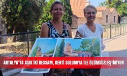Antalya’ya aşık iki ressam, kenti suluboya ile ölümsüzleştiriyor