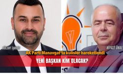 AK Parti Manavgat’ta kulisler hareketlendi: Yeni başkan kim olacak?