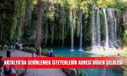 Antalya'da serinlemek isteyenlerin adresi Düden Şelalesi