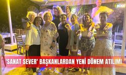 'Sanat Sever' başkanlardan yeni dönem atılımı