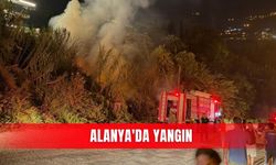 Alanya'da yangın