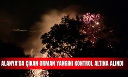 Alanya'da çıkan orman yangını kontrol altına alındı