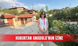 Hukuktan Anadolu’nun izine