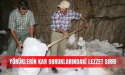 Yörüklerin kar obruklarındaki lezzet sırrı
