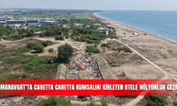Manavgat’ta caretta caretta kumsalını kirleten otele milyonluk ceza