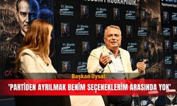 Başkan Uysal: 'Partiden ayrılmak benim seçeneklerim arasında yok'