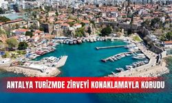 Antalya turizmde zirveyi konaklamayla korudu