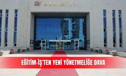 Eğitim-İş’ten yeni yönetmeliğe dava