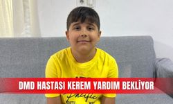 DMD hastası Kerem yardım bekliyor