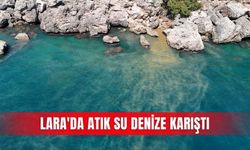 Lara'da atık su denize karıştı