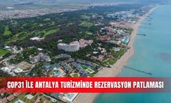 COP31 İle Antalya turizminde rezervasyon patlaması