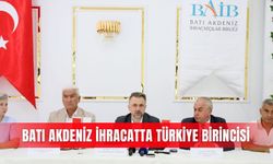 Batı Akdeniz ihracatta Türkiye birincisi