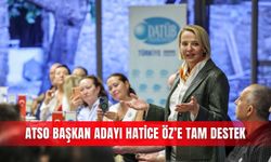 ATSO Başkan adayı Hatice Öz’e tam destek