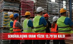 Sendikalaşma oranı yüzde 13,79’da kaldı