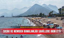 Antalya’da nem oranı yüzde 85’e ulaştı: Sıcak ve nemden bunalanlar sahillere akın etti