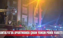 Antalya’da apartmanda çıkan yangın panik yarattı