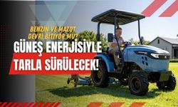 Güneş enerjisiyle tarla sürülecek! Benzin ve mazot devri bitiyor mu?