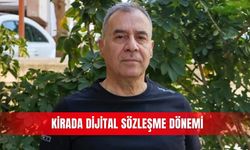 Kirada dijital sözleşme dönemi
