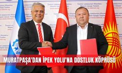 Muratpaşa'dan İpek Yolu'na dostluk köprüsü