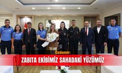 Özdemir: Zabıta ekibimiz sahadaki yüzümüz