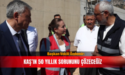 Başkan Vekili Özdemir: Kaş’ın 50 yıllık sorununu çözeceğiz