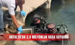 Antalya’da 2,4 milyonluk kasa soygunu