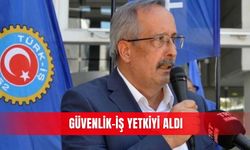 Güvenlik-İş yetkiyi aldı