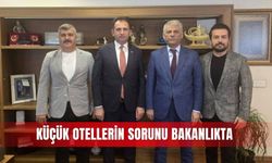 Küçük otellerin sorunu bakanlıkta