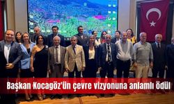 Başkan Kocagöz'ün çevre vizyonuna anlamlı ödül