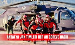 Antalya JAK timleri her an göreve hazır
