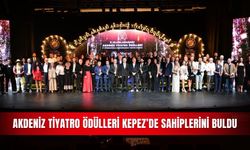 Akdeniz Tiyatro Ödülleri Kepez’de sahiplerini buldu