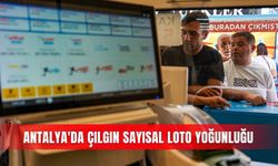 Antalya'da Çılgın Sayısal Loto yoğunluğu