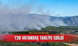 Aksu yangınında ikinci gün: 720 vatandaş tahliye edildi