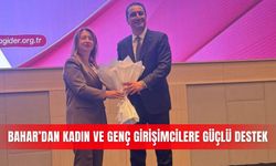 Bahar’dan kadın ve genç girişimcilere güçlü destek