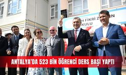 Antalya’da 523 bin öğrenci ders başı yaptı