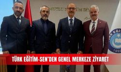 Türk Eğitim-Sen’den genel merkeze ziyaret