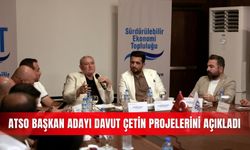 ATSO Başkan adayı Davut Çetin projelerini açıkladı