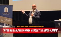 Reşat Güney’den ATSO yönetimine sert eleştiri: “Üyesi kan ağlayan odanın mevduatta parası olamaz”