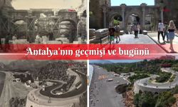Antalya'nın geçmişi ve bugünü