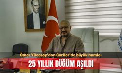 Ömer Yücesoy’dan Gaziler’de büyük hamle: 25 yıllık düğüm aşıldı