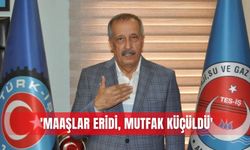 ‘Maaşlar eridi,  mutfak küçüldü’