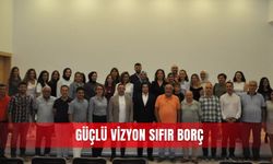 Güçlü vizyon sıfır borç